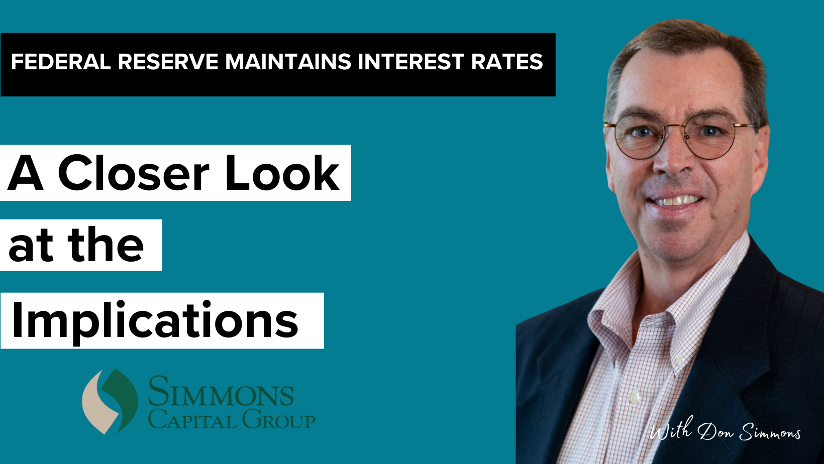 The Federal Reserve Maintains Interest Rates: A Closer Look at the Implications.