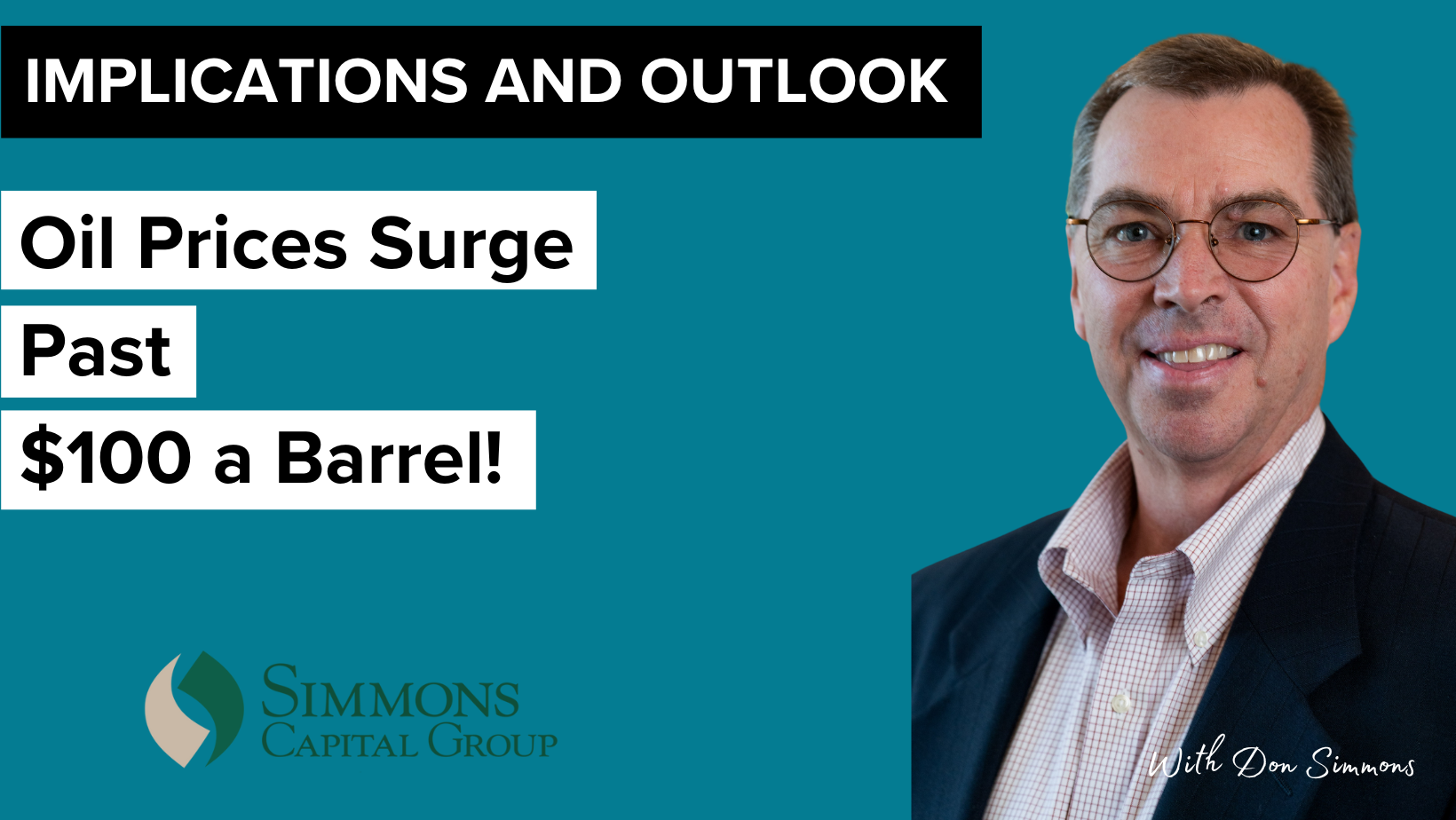 OIL PRICES SURGE PAST $100 A BARREL: THE IMPLICATIONS AND OUTCOME 