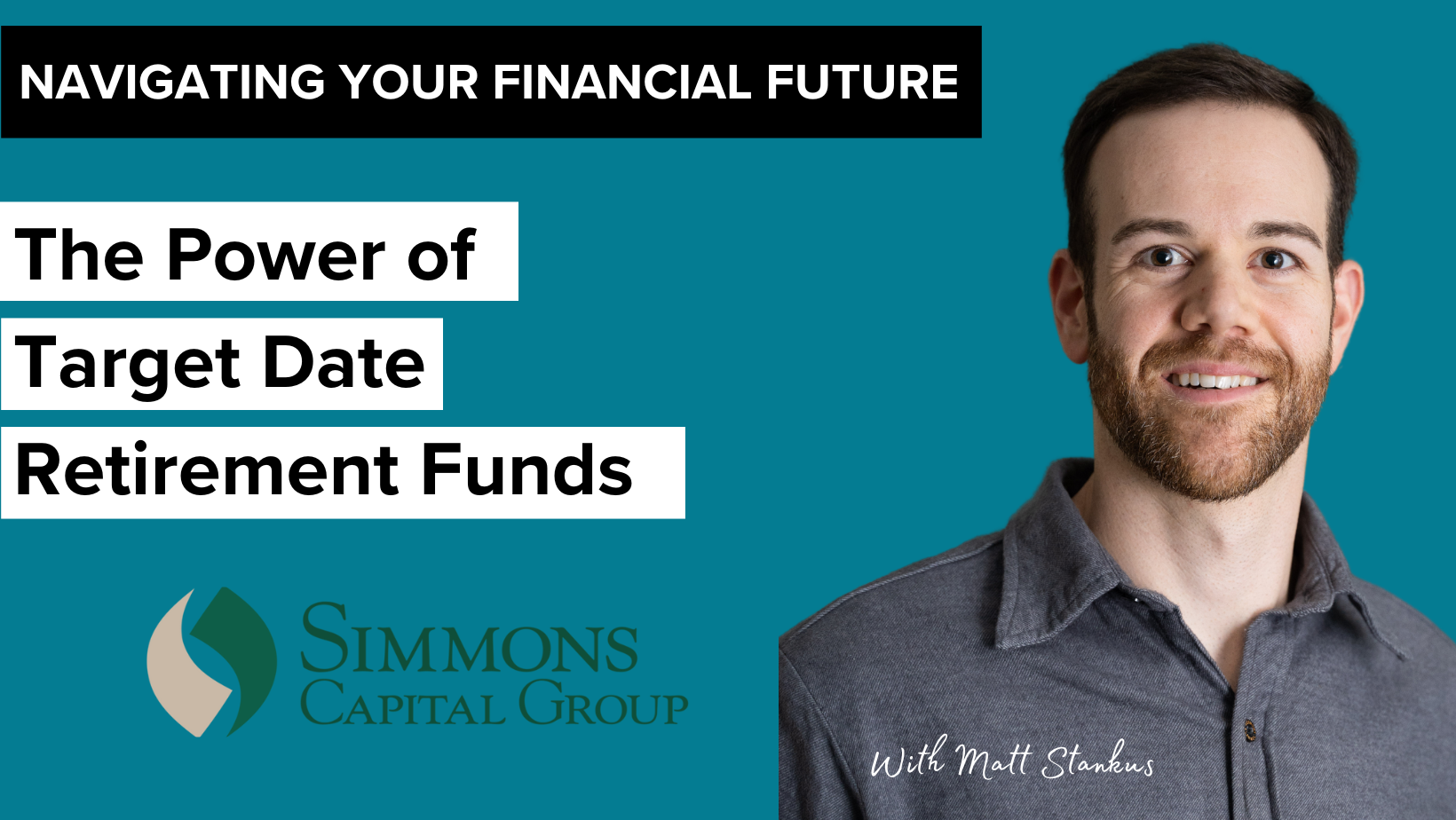 Navigating Your Financial Future: The Power of Target Date Retirement Funds 