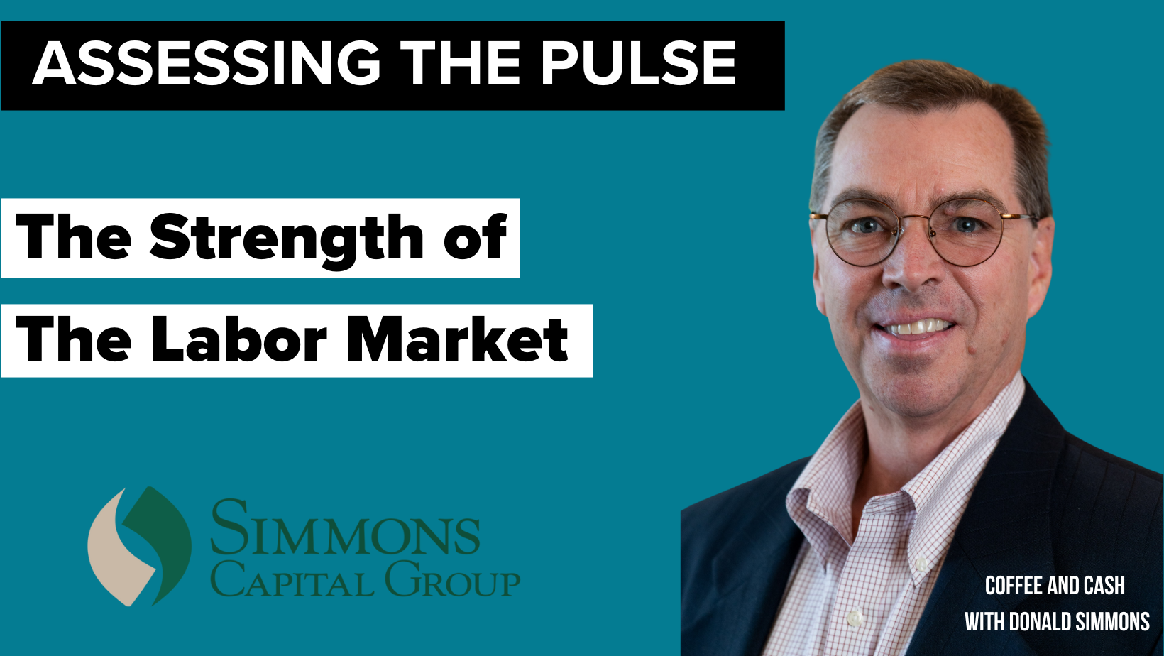 Assessing the Pulse: The Strength of The Labor Market 