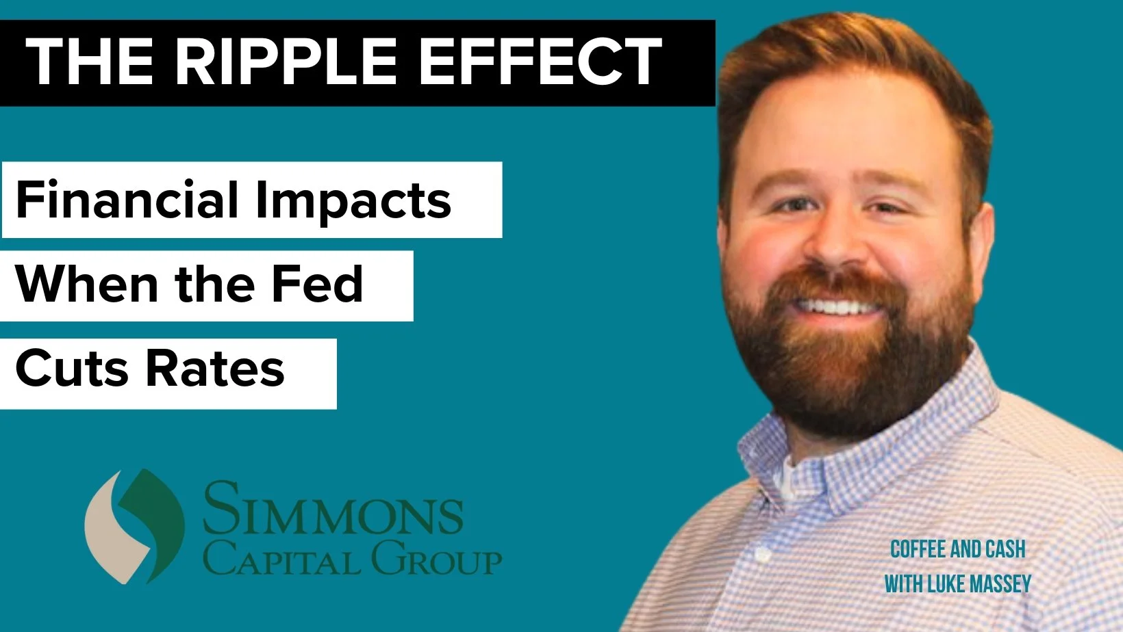 The Ripple Effect: Finanical Impacts When the Fed Cuts Rates 