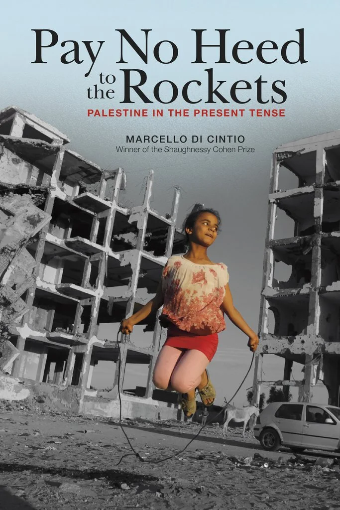Pay No Heed to the Rockets, by Marcello Di Cintio