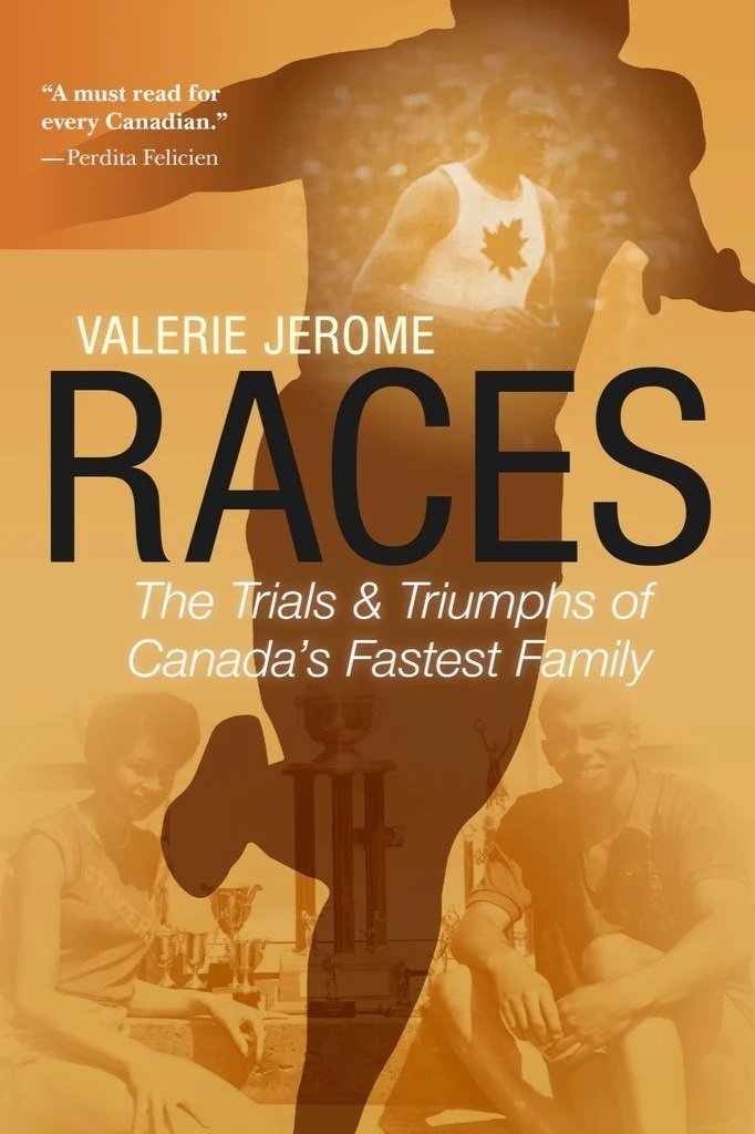 Races: The Trials & Triumphs of Canada's Fastest Family, by Valerie Jerome