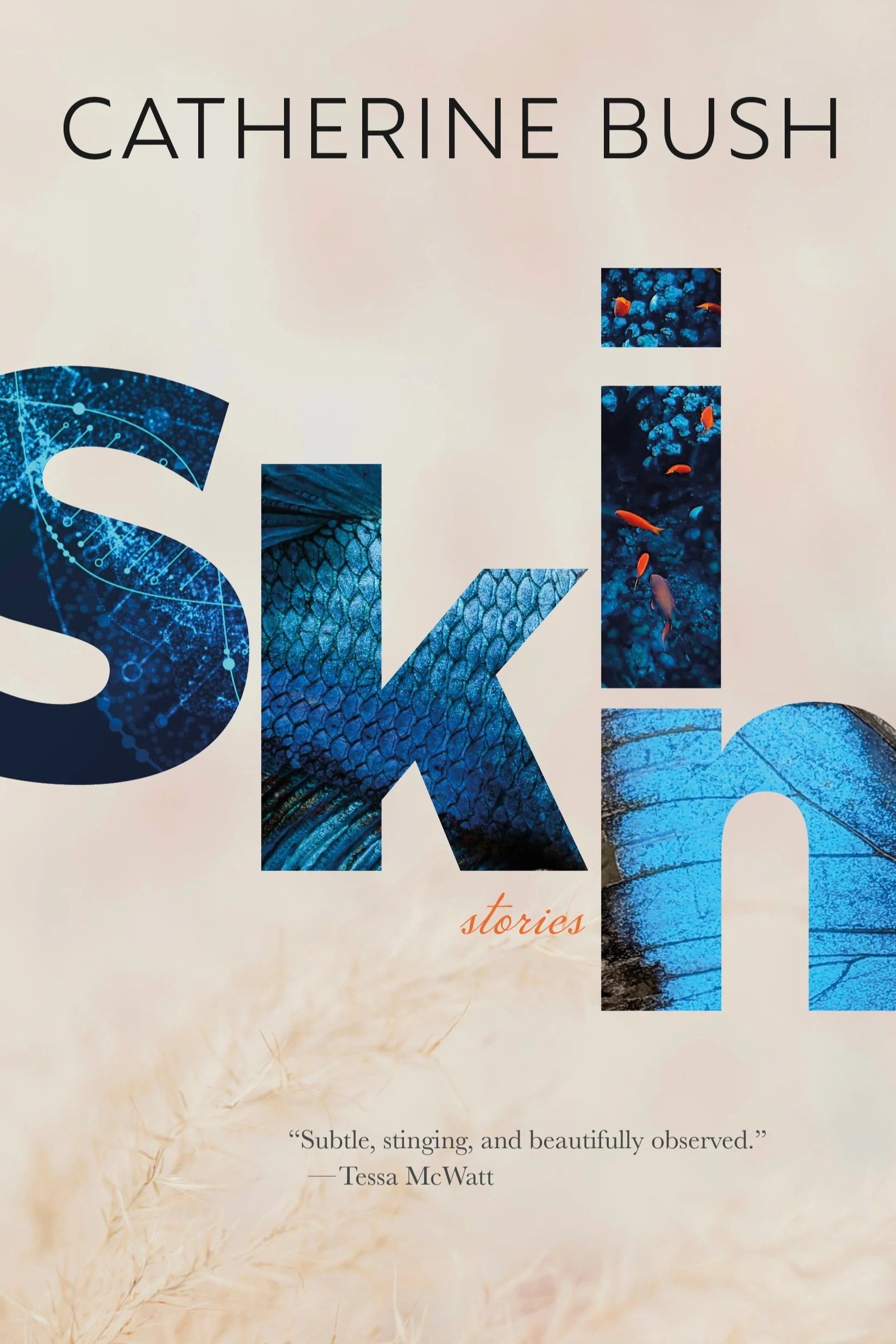Skin, by Catherine Bush