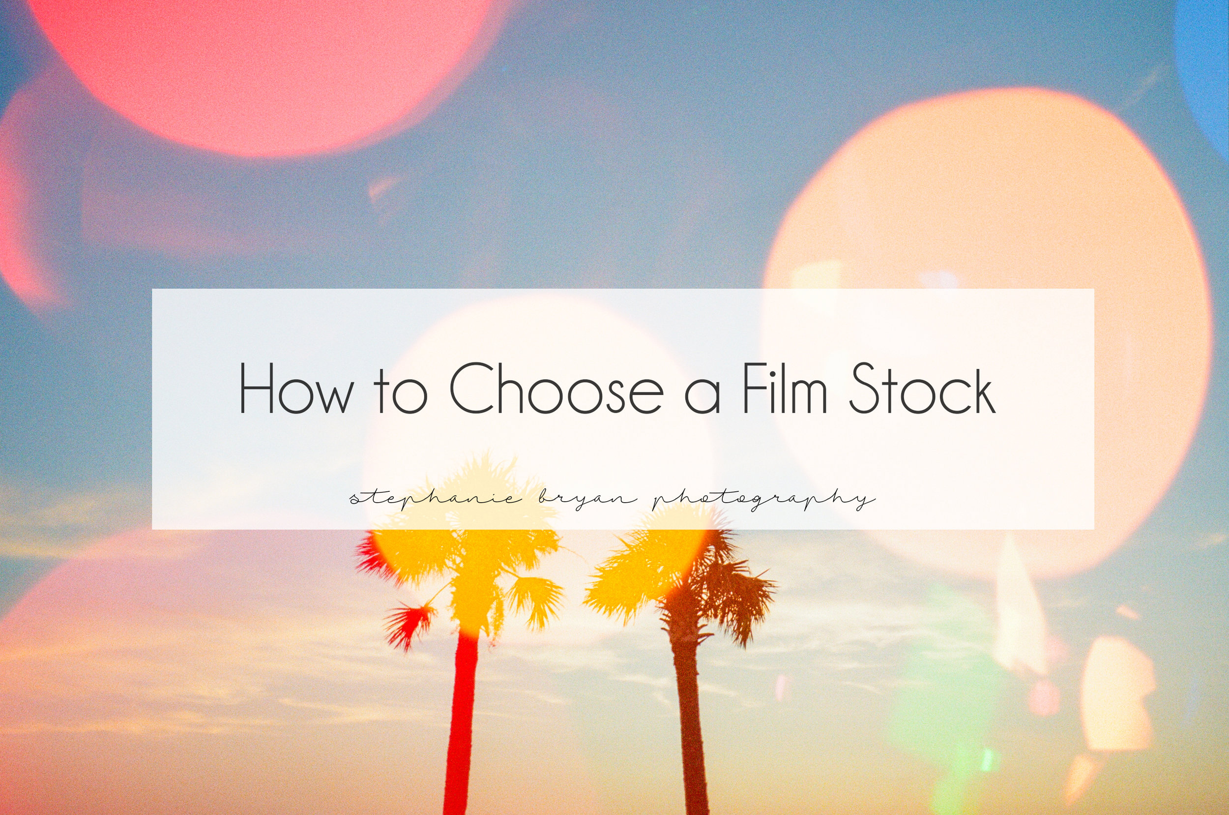 how-to-choose-a-film-stock-film-camera-analogue-photography-tutorial.jpg