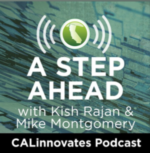 #AStepAhead Podcast w CalInnovates