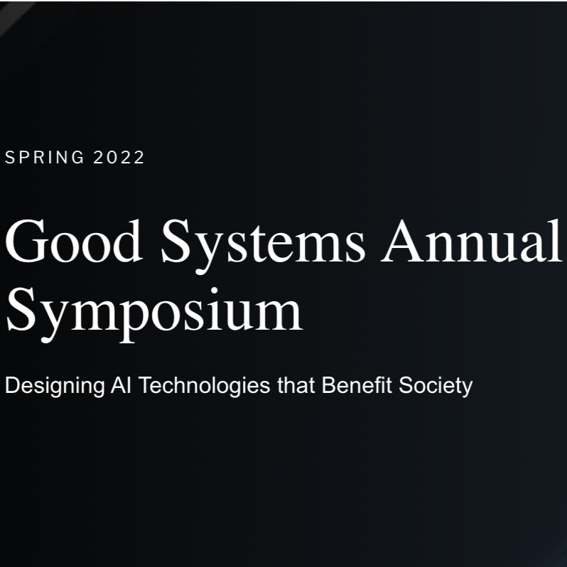 Good Systems Annual Symposium | April 7-8 | Austin