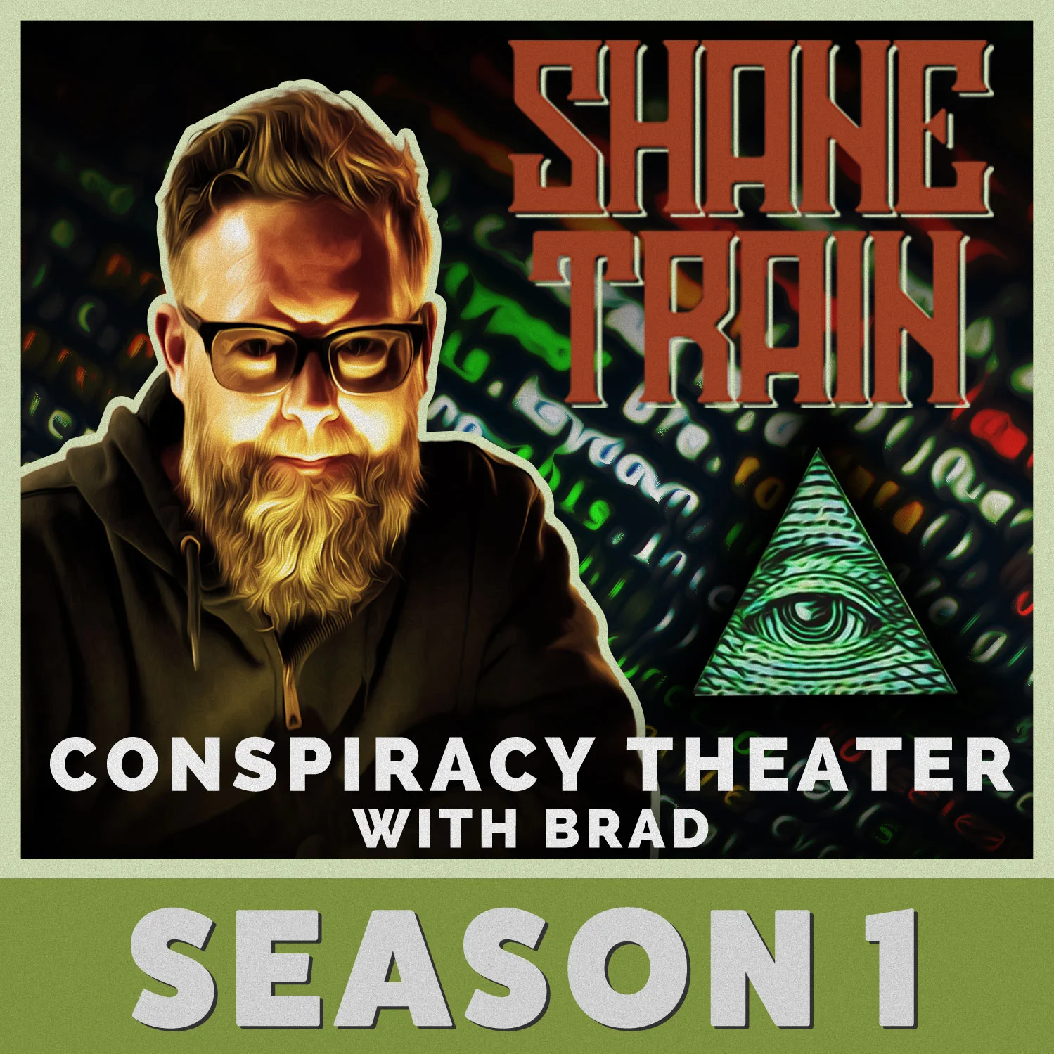 Conspiracy Theater With Brad - Season 1
