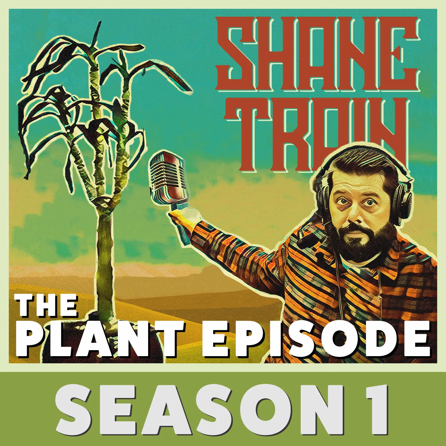 The Plant Episode - Season 1