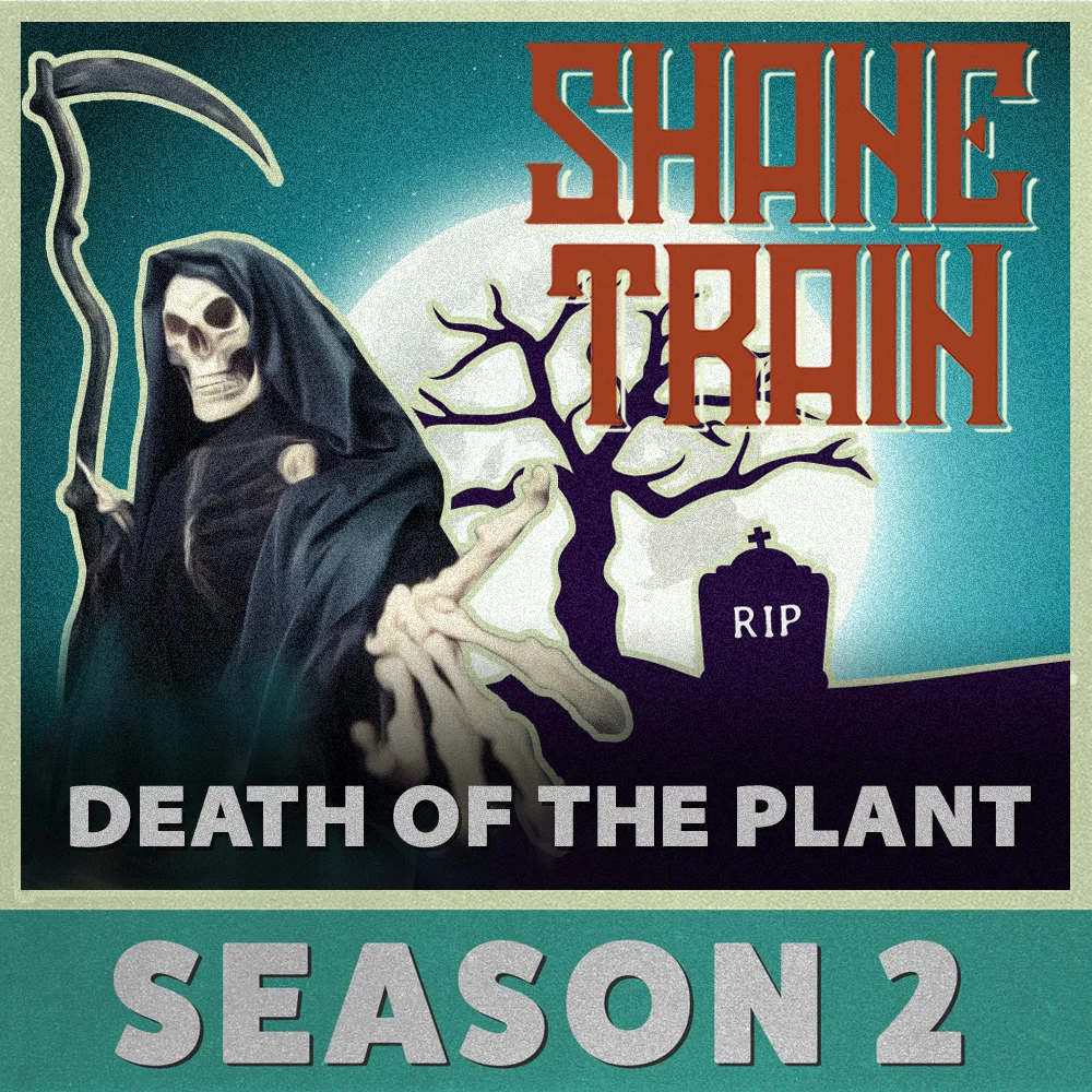Death Of The Plant - Season 2