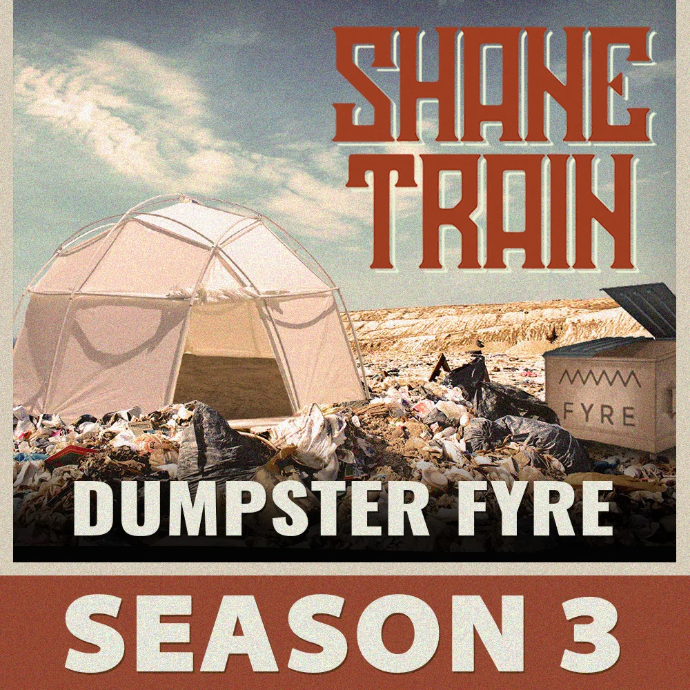 Dumpster Fyre - Season 3