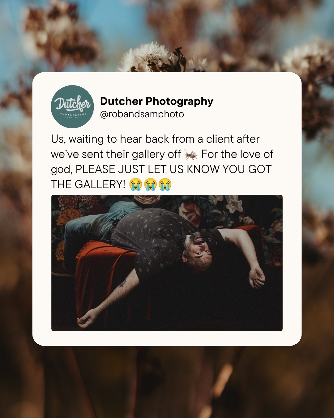 Okay, it's not just us, it's every wedding photographer out there..... Please, we're begging you, let us know you got the gallery and what you think, because we're sensitive lil' guys and if we don't hear back, we're going to assume you hate the phot