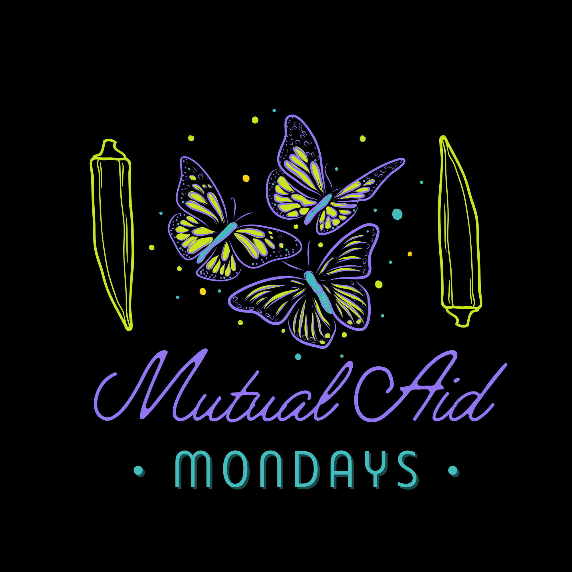 Mutual Aid Mondays: Session 2