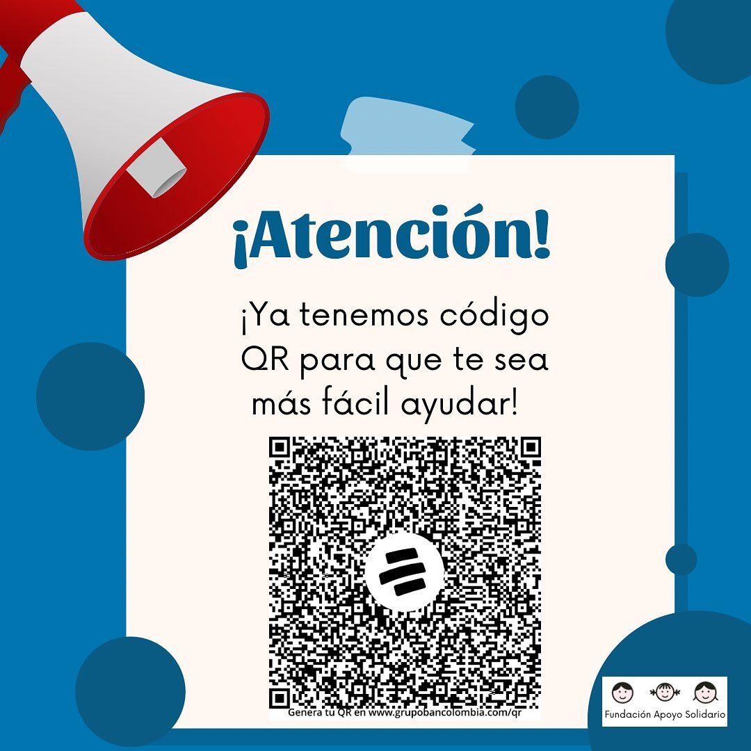 Seguimos mejorando!! Ya tenemos c&oacute;digo QR para que te sea mucho m&aacute;s sencillo ayudar 😊 S&oacute;lo debes copiar la imagen y desde cuentas Bancolombia transferir el monto que desees. 📣No olvides enviarnos el soporte de pago!! Gracias po