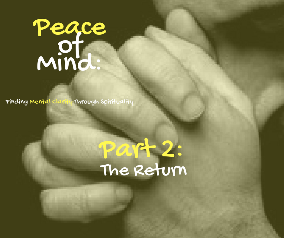 Peace of Mind: The Return