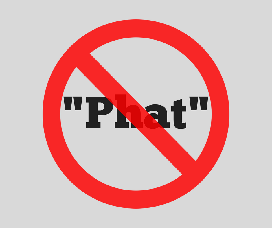 I'm Not "Phat," I'm Fat