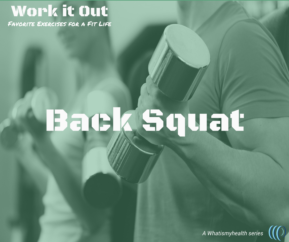 Work It Out: Back Squat