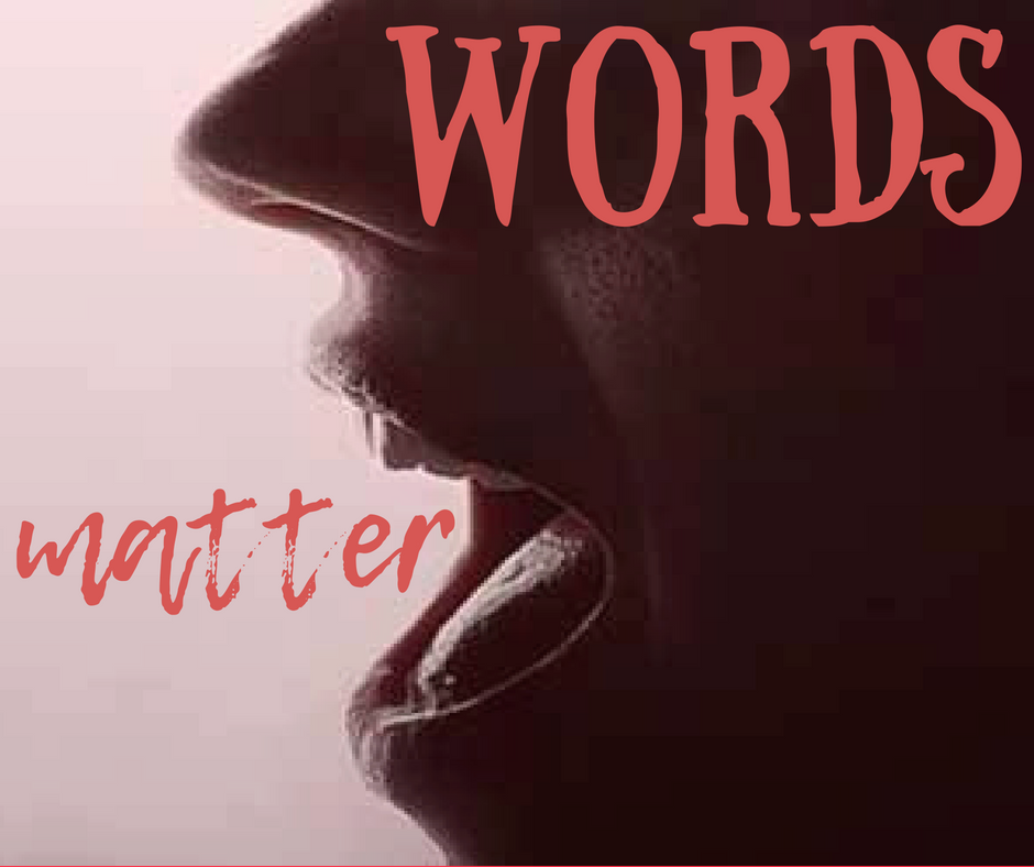 Words Matter