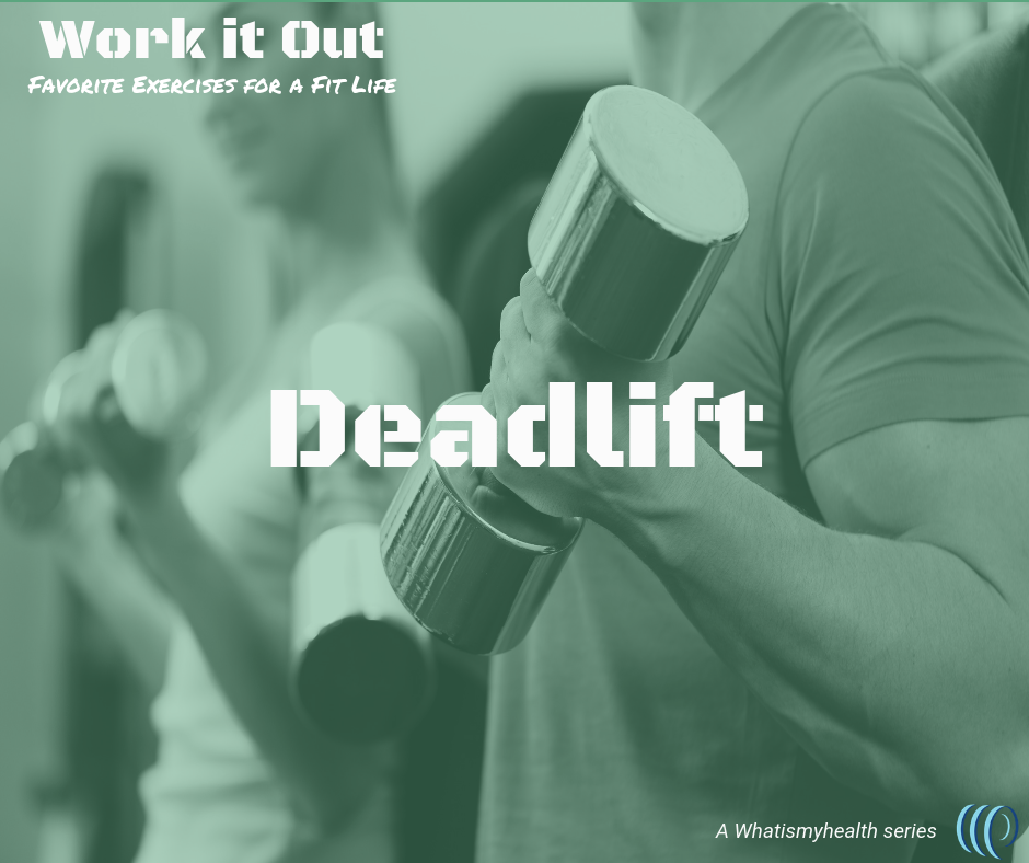 Work It Out: Deadlift
