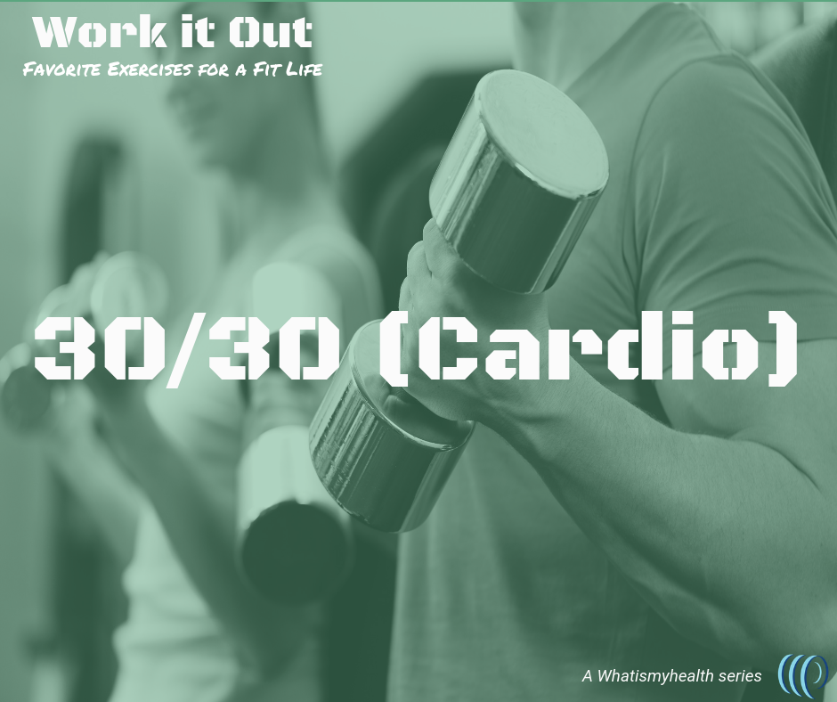 Work It Out: 30/30 Cardio