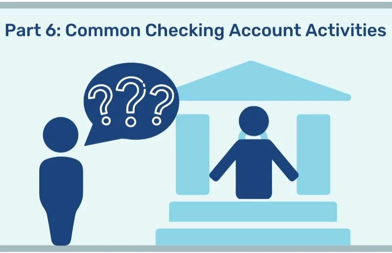 Being a Smart Banking Consumer: Common Checking Account Activities