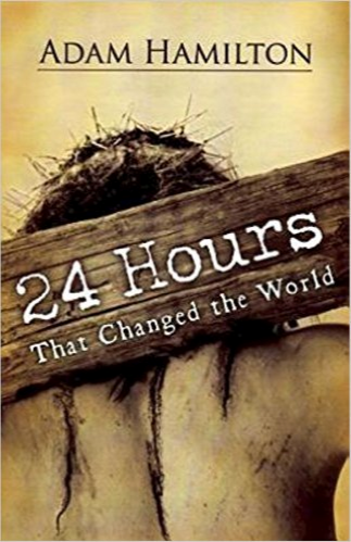 DVD/Book Study: 24 Hours That Changed the World