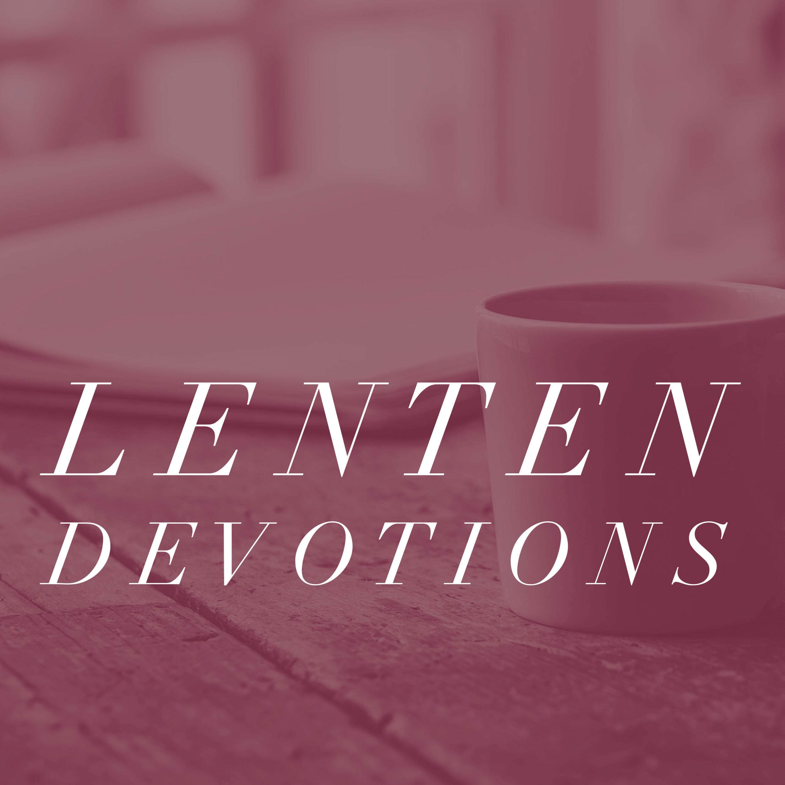 Lenten Daily Devotions
