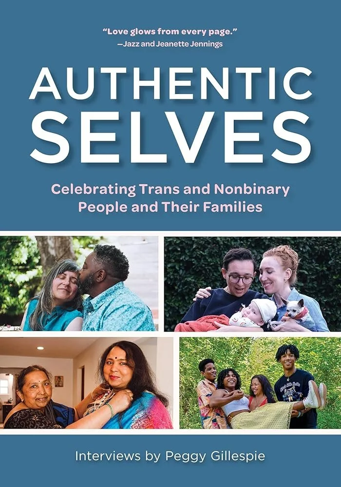 Authentic Selves: Highlight The Lives of Transgender and Nonbinary Lives