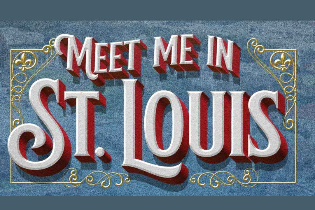 Meet Us at the MUNY: Meet Me In St. Louis!