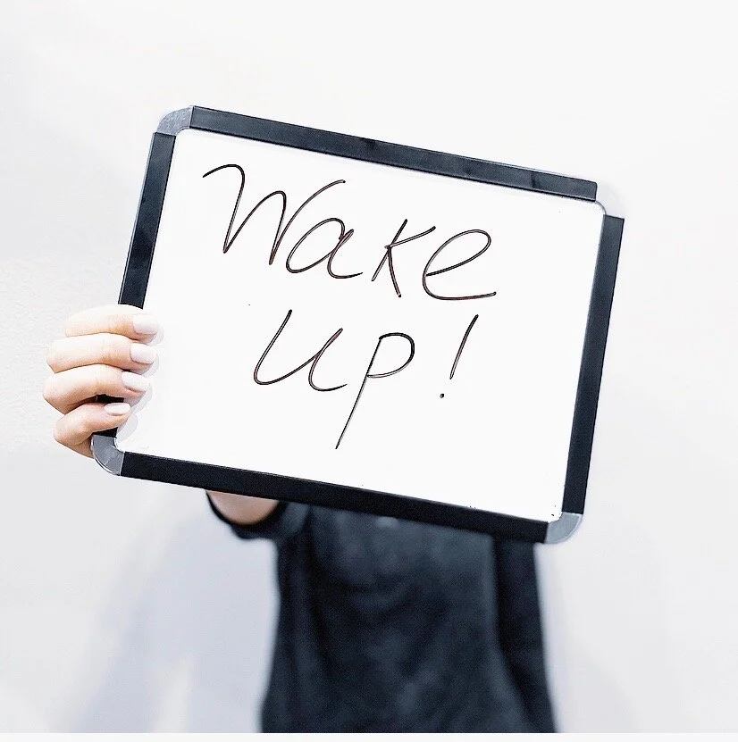 WAKE UP!