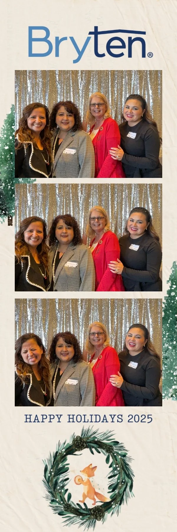 Three photos of four guests smiling and posing together at a photo booth with a silver glitter backdrop during a Bryten holiday celebration. The 2x6 photo strip features the Bryten logo, a soft winter-themed design with evergreen trees, a festive fox