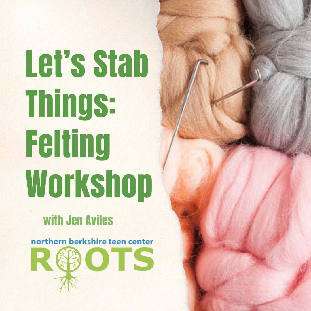 Let's Stab Things: Felting Workshop