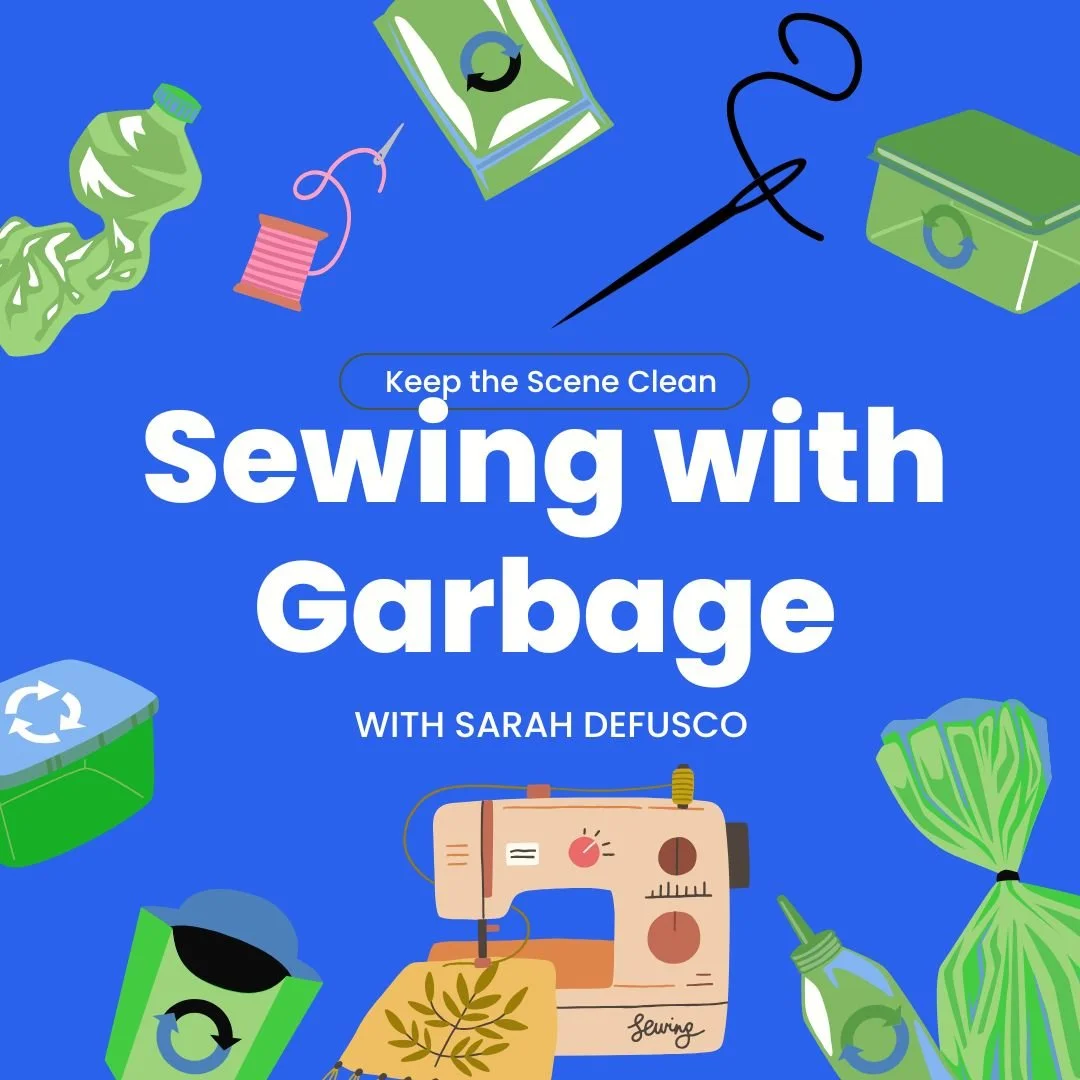 Sewing with Garbage