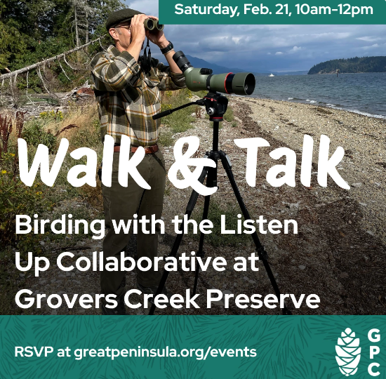 Birding with the Listen Up Collaborative (GPC event)