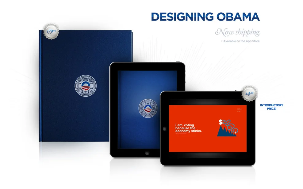  The campaign was chronicled in the book Designing Obama as a hardback and also one of the first digital books for iPad. 