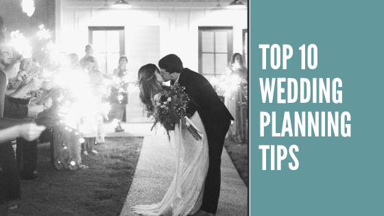 Top 10 wedding planning tips.png
