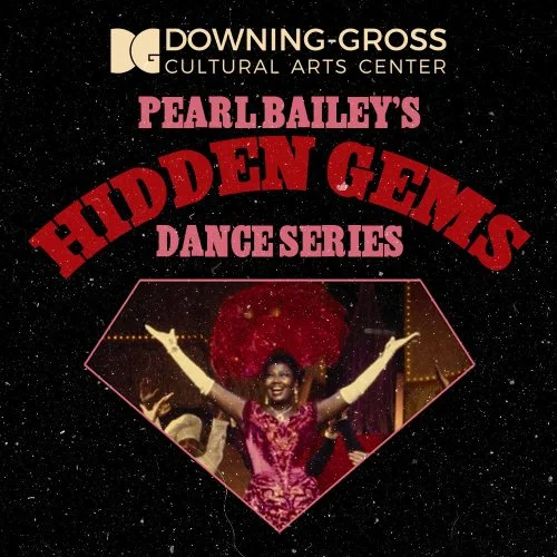 Hidden Gems Dance Series: Diamond @ Downing Gross
