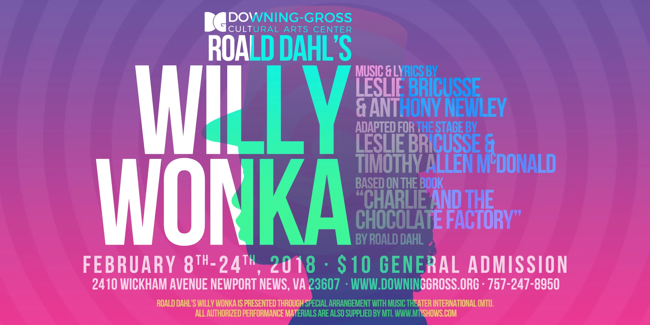 Roald Dahl's Willy Wonka @ Downing-Gross