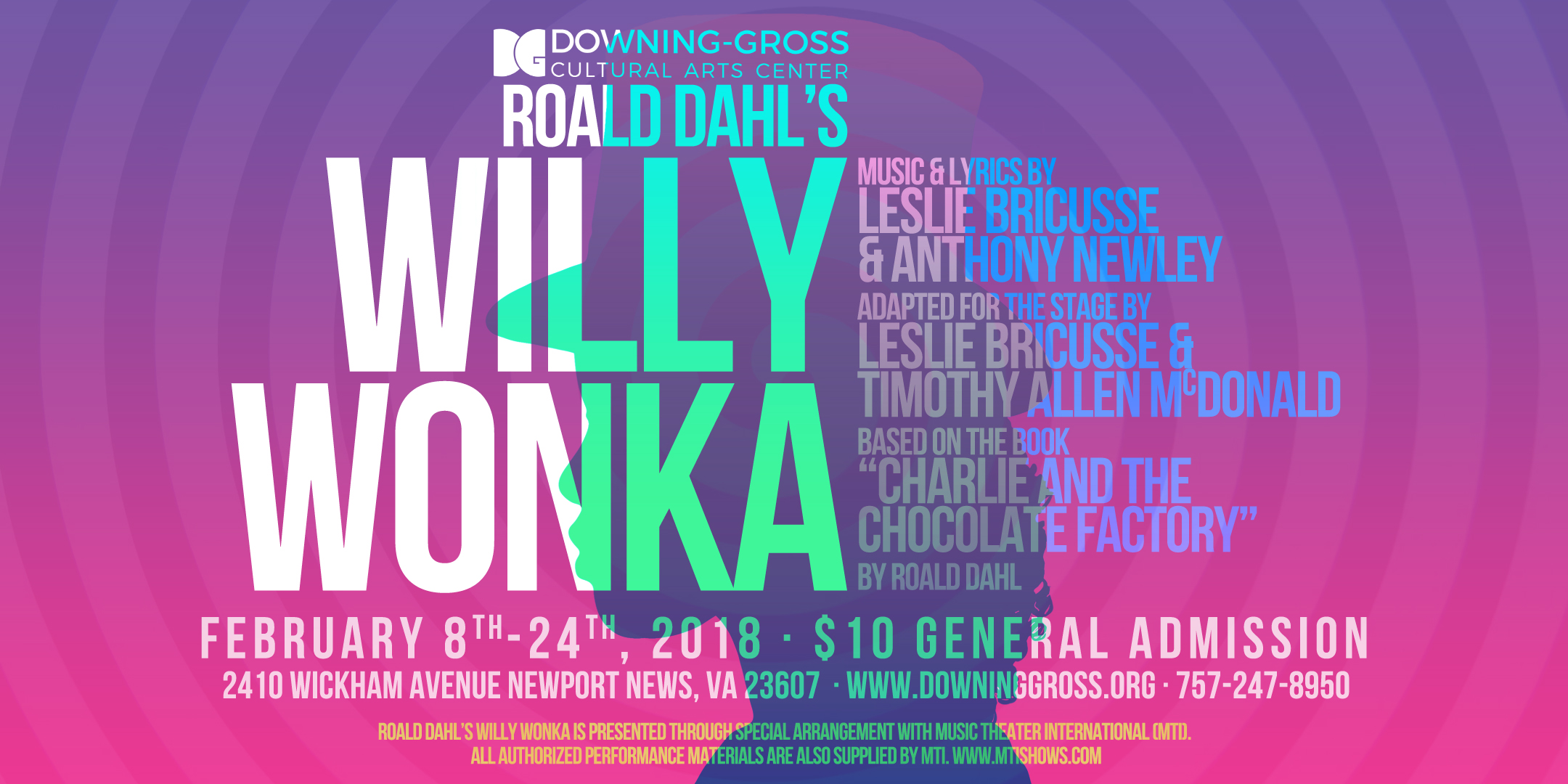 Roald Dahl's Willy Wonka @ Downing-Gross