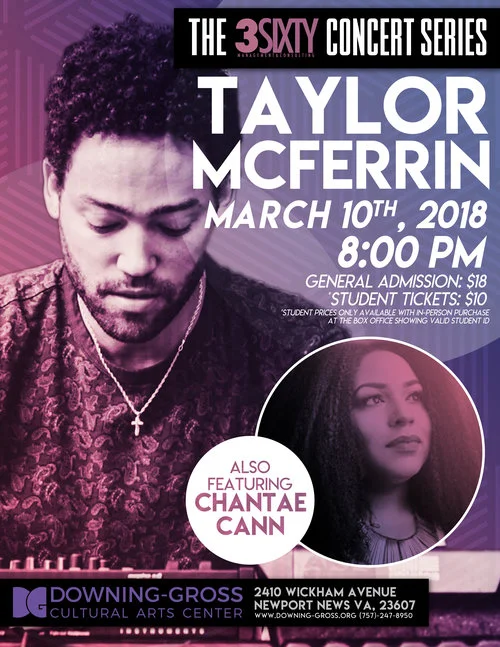 Taylor McFerrin Ft. Chantae Cann - 3Sixty Concern Series @ Downing-Gross