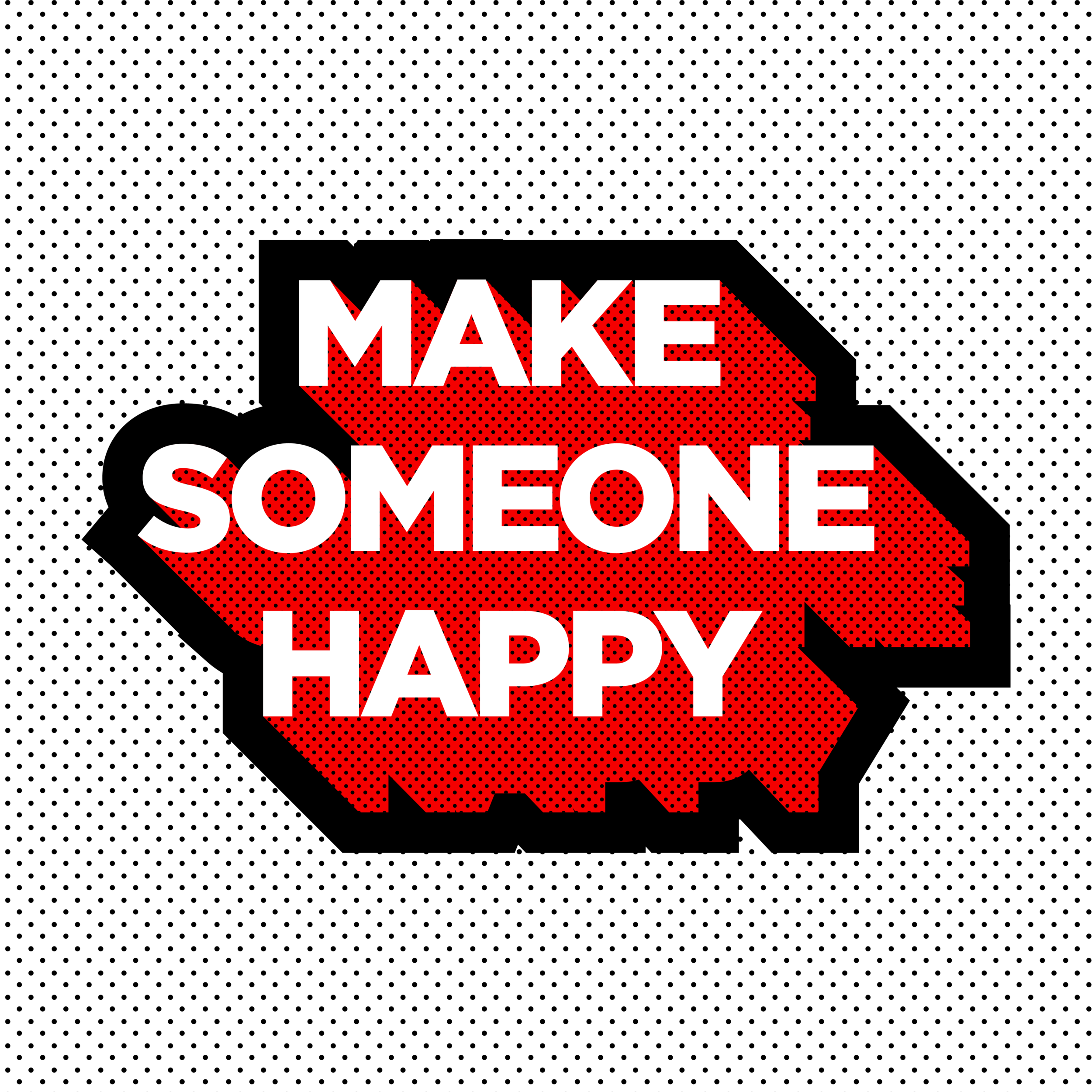 REFRESH_THE_FEED-make_someone_happy.png