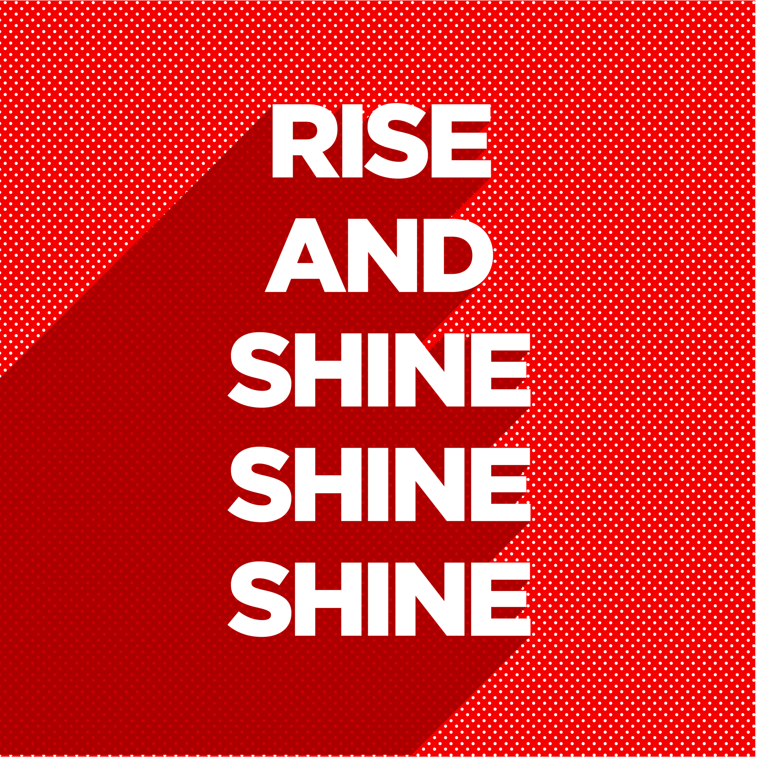 REFRESH_THE_FEED-rise_and_shineshineshine.png