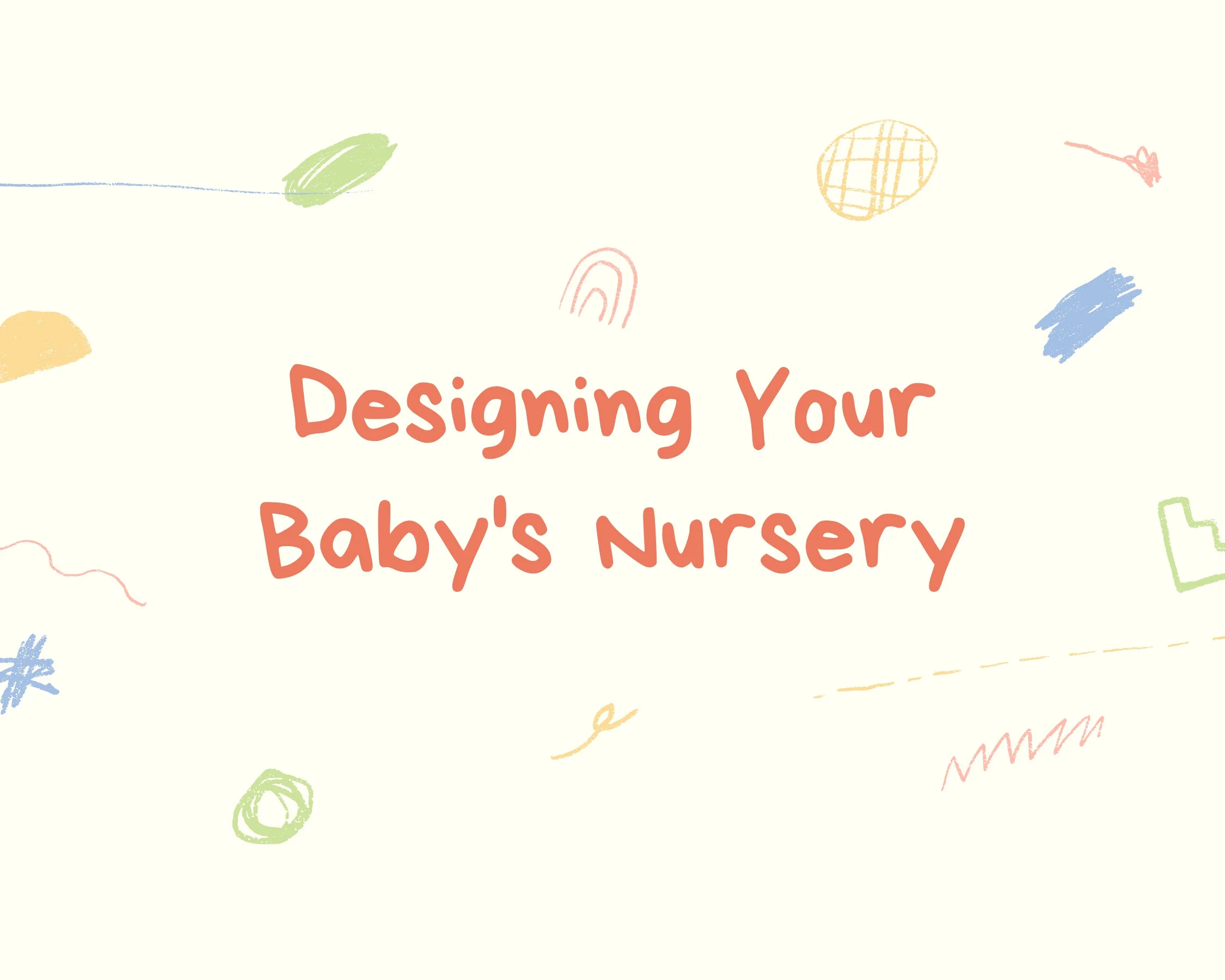 Designing an Organized Nursery