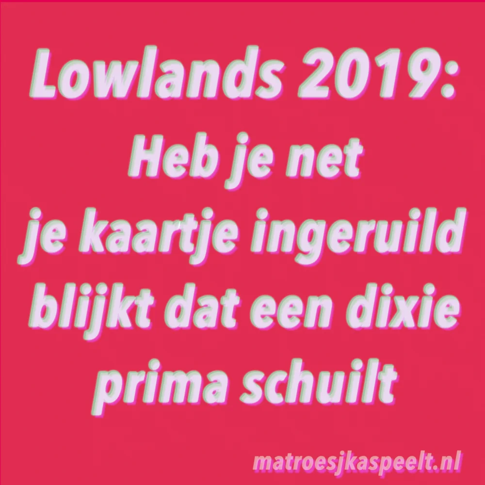 Quote Lowlands dixie.jpg