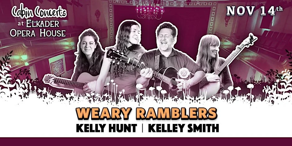 Elkader, IA  |  Elkader Opera House  w/ Kelley Smith supporting WEARY RAMBLERS