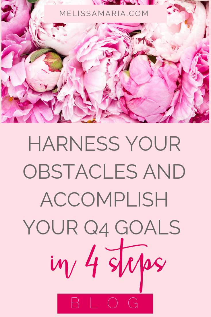 Harness Your Obstacles and Accomplish Your Q4 Goals in 4 Steps.png