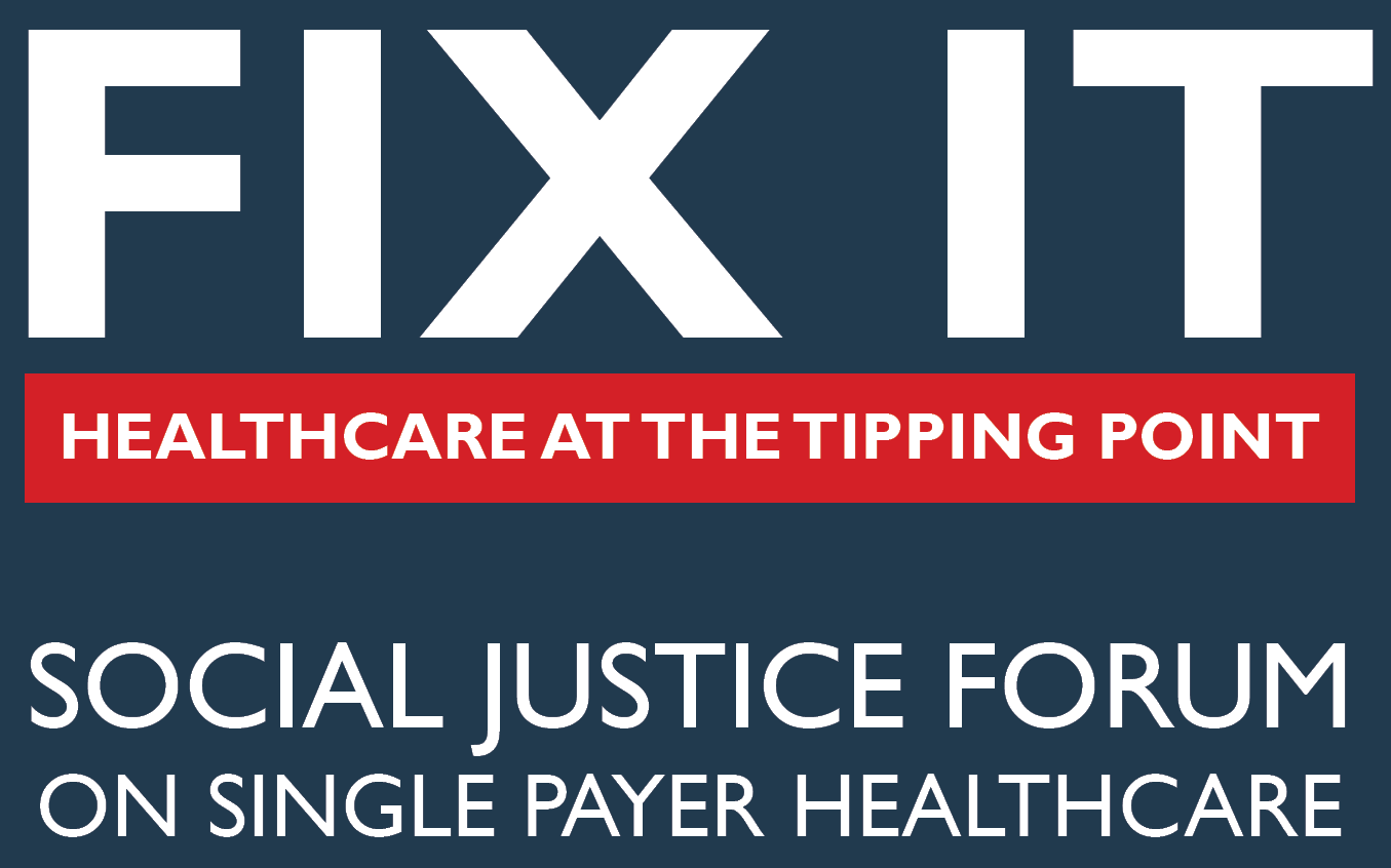 Single Payer Healthcare Forum - What Now?