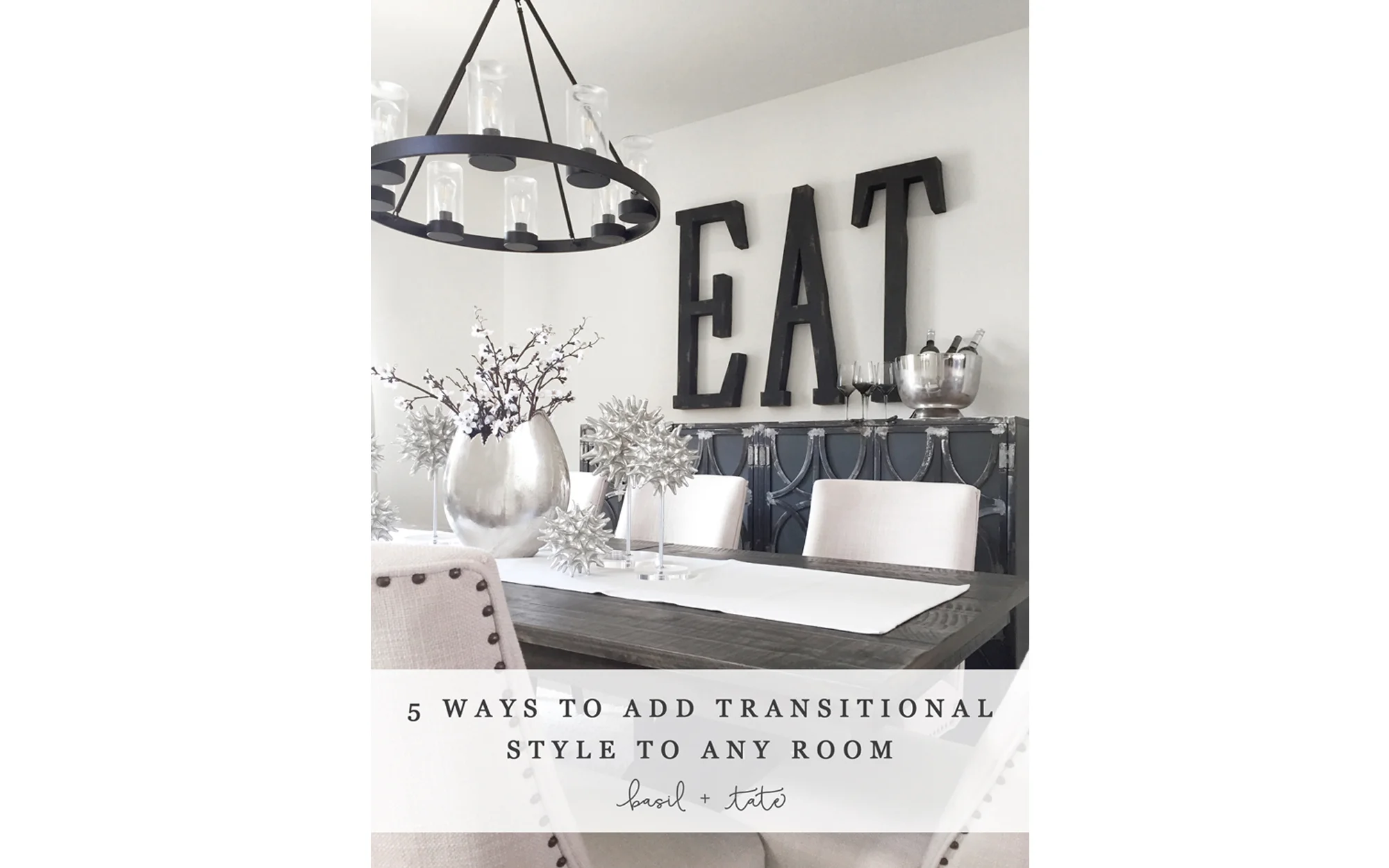 5 ways to Add Transitional Style to Any Room