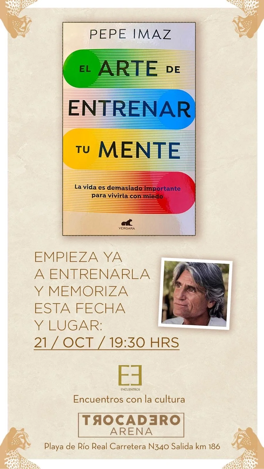 Marbella, en Trocadero Arena. 19:30h 21 de octubre. Charla/coloquio sobre el libro “El arte de entrenar tu mente”