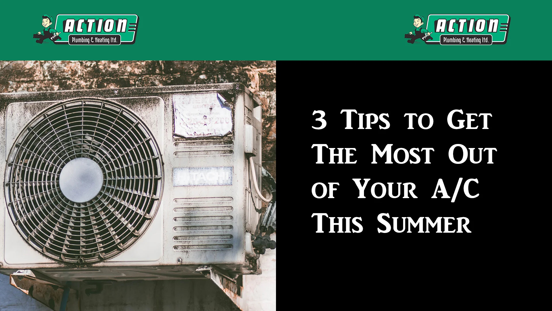 3 Tips To Get the Most out of Your A/C